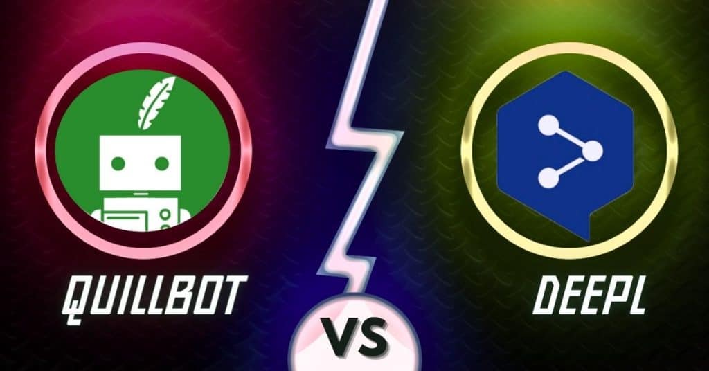 QuillBot vs. DeepL (2024) Copywriter Insights