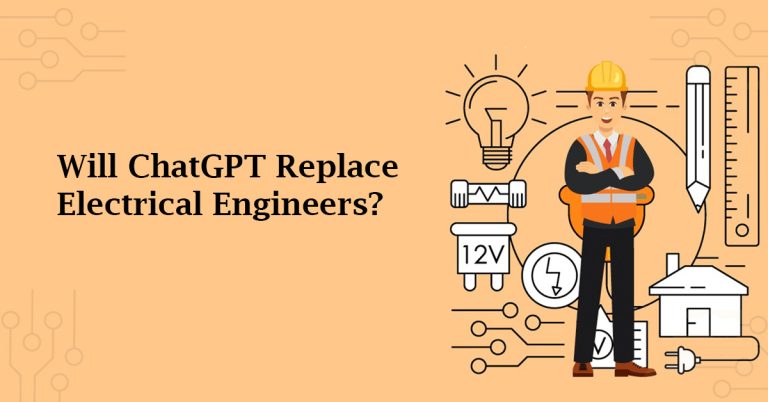 Will ChatGPT Replace Electrical Engineers?