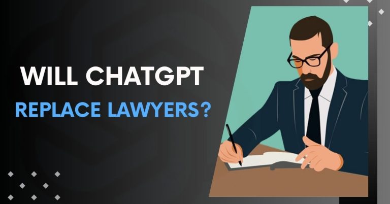 Will ChatGPT Replace Lawyers?