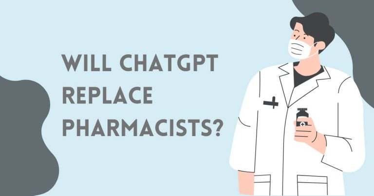 Will ChatGPT Replace Pharmacists?